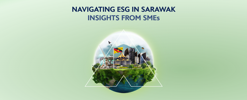 Navigating ESG in Sarawak - Insights from the SMEs