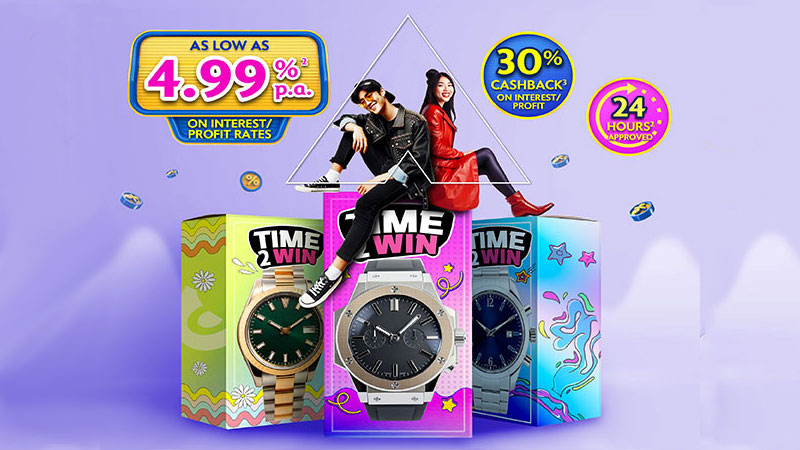 Apply Personal Loan / Financing to Win Your Share of Timepieces and Cash Prizes worth RM137,000